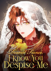 Dearest Fiancé, I Know You Despise Me — scan VF