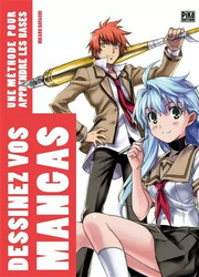 Dessinez Vos Mangas: Une Méthode Pour Apprendre Les Bases — scan VF