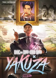 K-Pop X Yakuza — scan VF