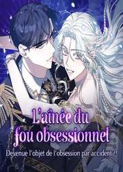 L'Aînée Du Fou Obsessionnel — scan VF
