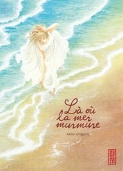 Là Où La Mer Murmure — scan VF