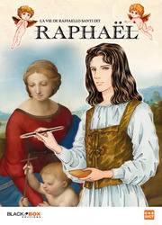 La Vie De Raffaello SANTI Dit Raphaël — scan VF