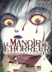 Le Manoir De L'horreur — scan VF