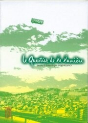 Le Quartier De La Lumière — scan VF