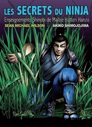 Les Secrets Du Ninja - Enseignements Shinobi De Maître Hattori Hanzo — scan VF