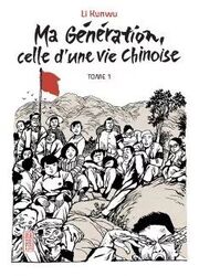 Ma Génération, Celle D'Une Vie Chinoise — scan VF