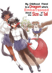 My Childhood Friend Is A Dragon Who's Embarrassed About The Size Of Her Tail — scan VF