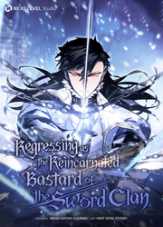 Regressing As The Reincarnated Bastard Of The Sword Clan — scan VF
