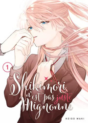 Shikimori N'Est Pas Juste Mignonne — scan VF