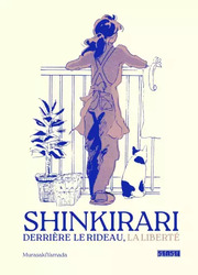 Shinkirari – Derrière Le Rideau, La Liberté — scan VF