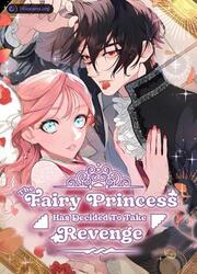 The Fairy Princess Has Decided To Take Revenge — scan VF