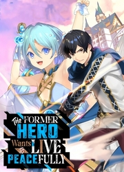 The Former Hero Wants To Live Peacefully — scan VF