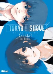 Tokyo Ghoul - Zakki — scan VF